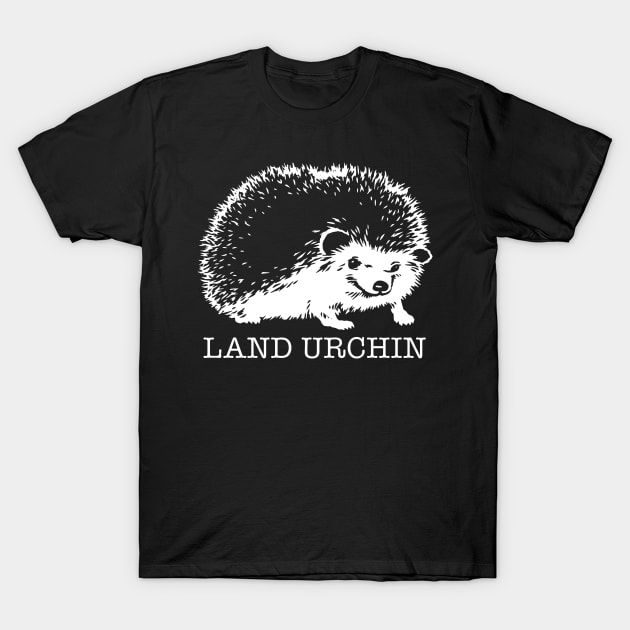 Land Urchin AKA Hedgehog T-Shirt by DeepFriedArt